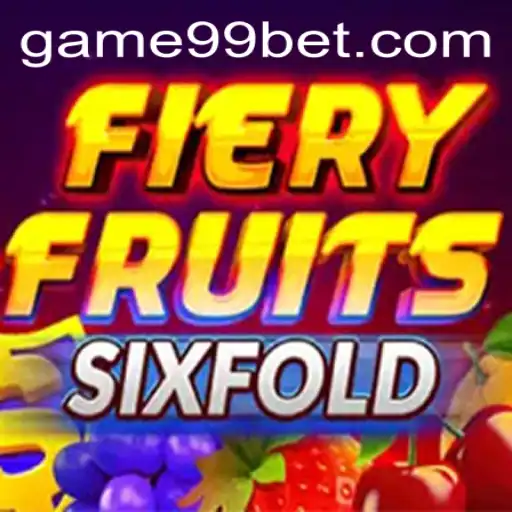 Discover the Thrills of FieryFruitsSixFold: A Unique Gaming Experience with 99bet