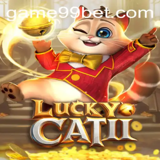 Exploring the Thrilling World of LuckyCatII: A Comprehensive Guide to 99bet