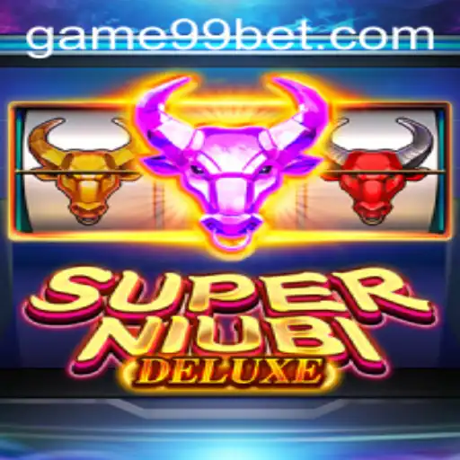 Exploring the Unique World of SuperNiubiDeluxe with 99bet